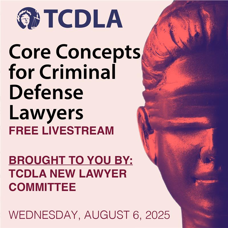 Core Concepts for Criminal Defense Lawyers