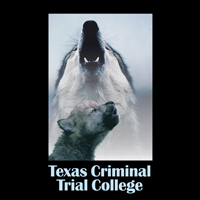 43rd Ann Tim Evans TX Criminal Trial College (No Online Reg)